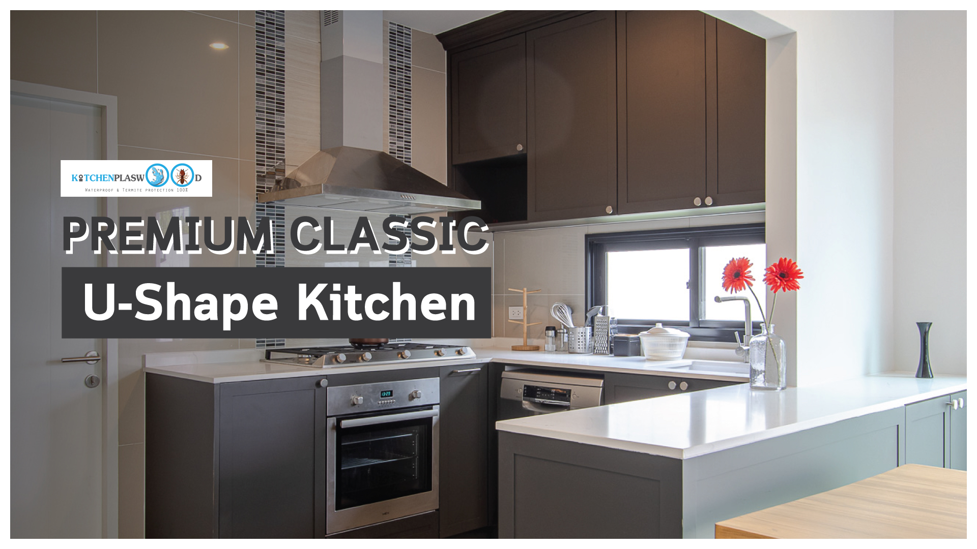 Premium Classic U-Shape Kitchen, ชุดครัวบิ้วอิน, ชุดครัวเทาด้าน, ชุดครัวคลาสสิก, ชุดครัวตัวยู, ชุดครัวพลาสวูด, ชุดครัวกันน้ำกันปลวก100%,